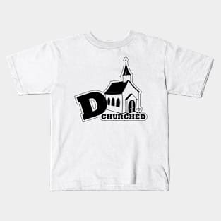 deCHURCHed by Tai's Tees Kids T-Shirt